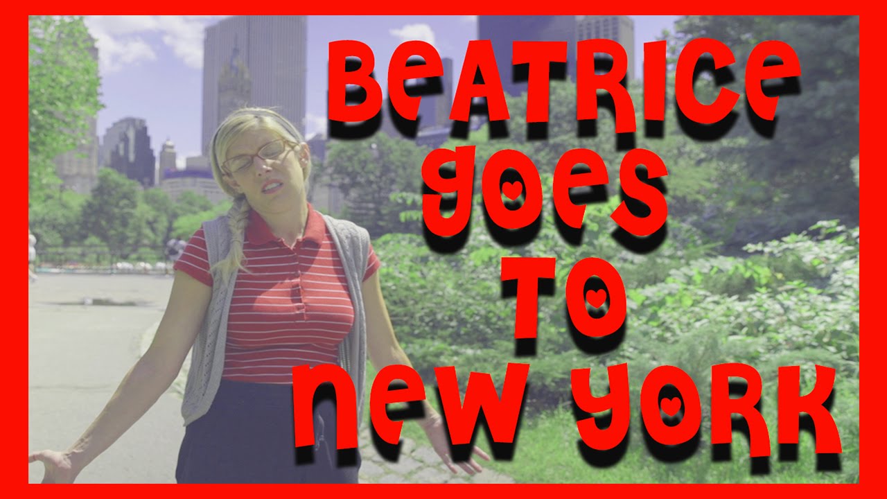 Beatrice Goes To New York